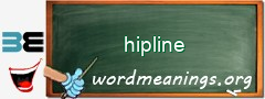 WordMeaning blackboard for hipline